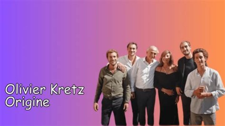 Olivier Kretz Origine