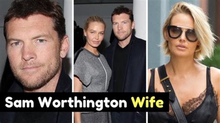 Sam Worthington’s Wife: Who is Sam Worthington Dating?